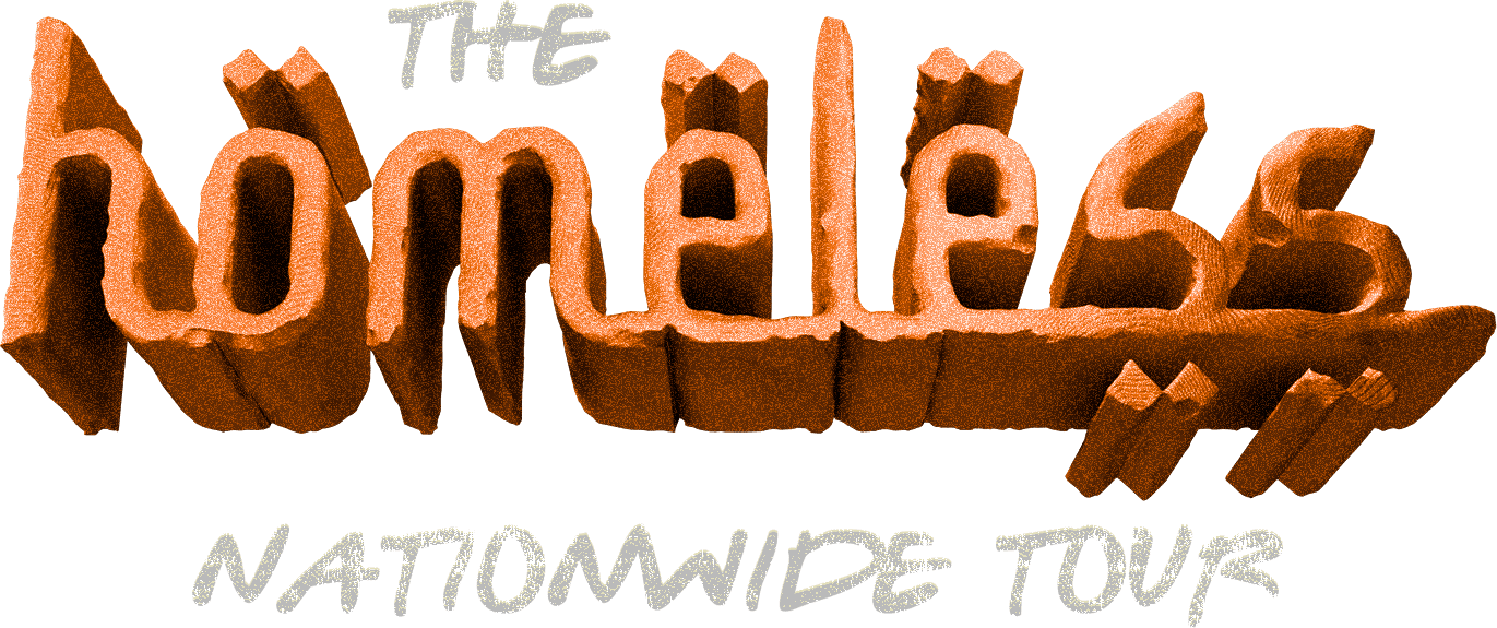 homeless nationwide tour